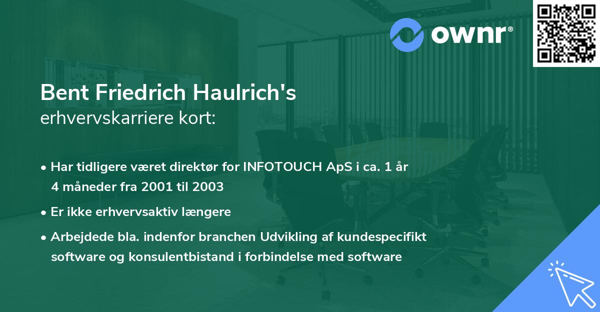 Bent Friedrich Haulrich's erhvervskarriere kort