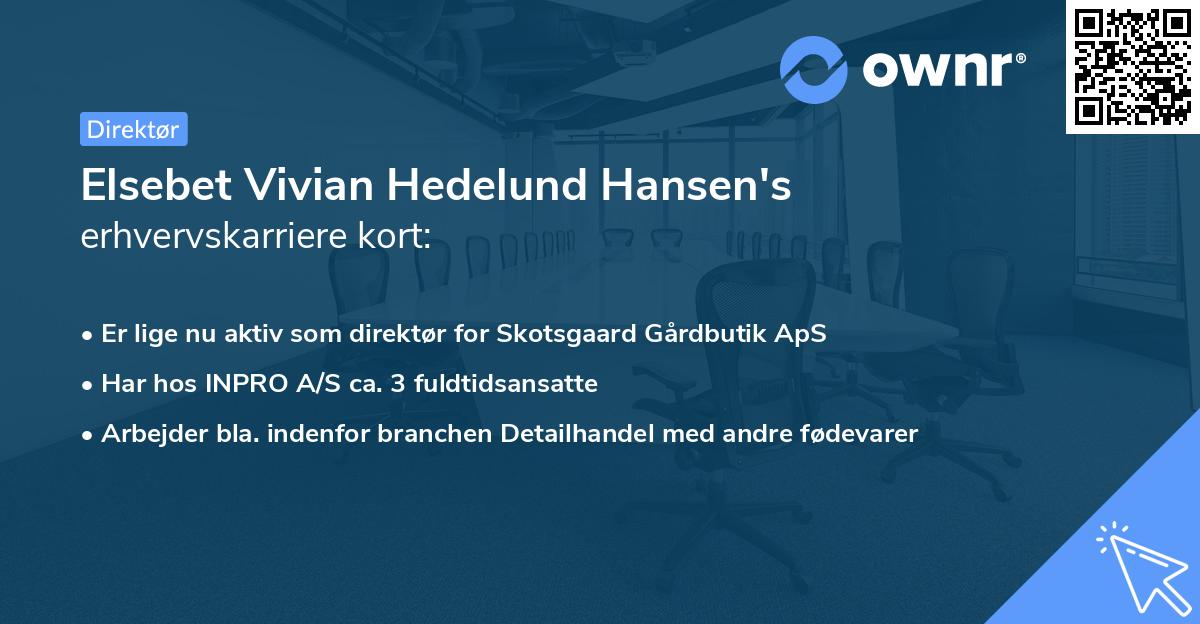 Elsebet Vivian Hedelund Hansen's erhvervskarriere kort