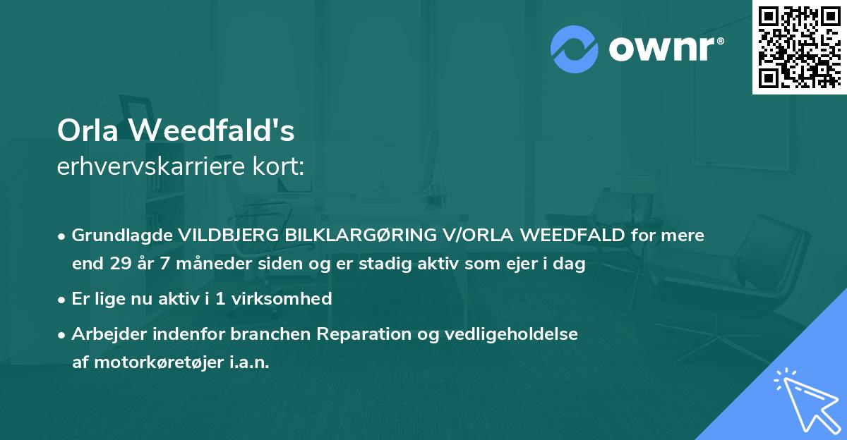 Orla Weedfald's erhvervskarriere kort