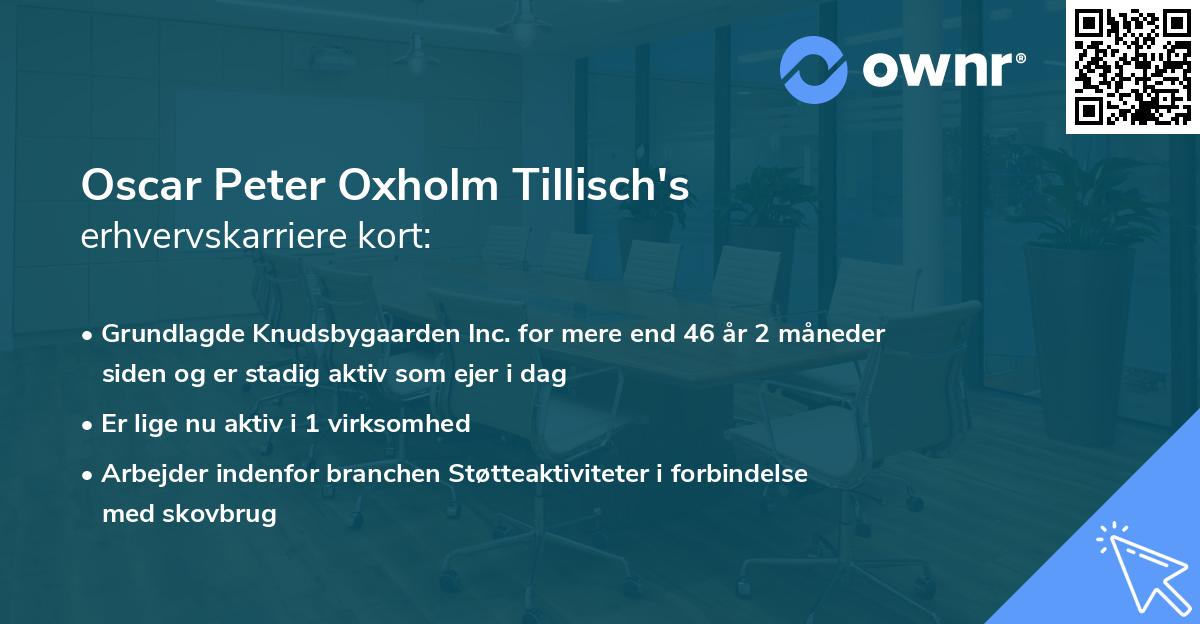 Oscar Peter Oxholm Tillisch's erhvervskarriere kort