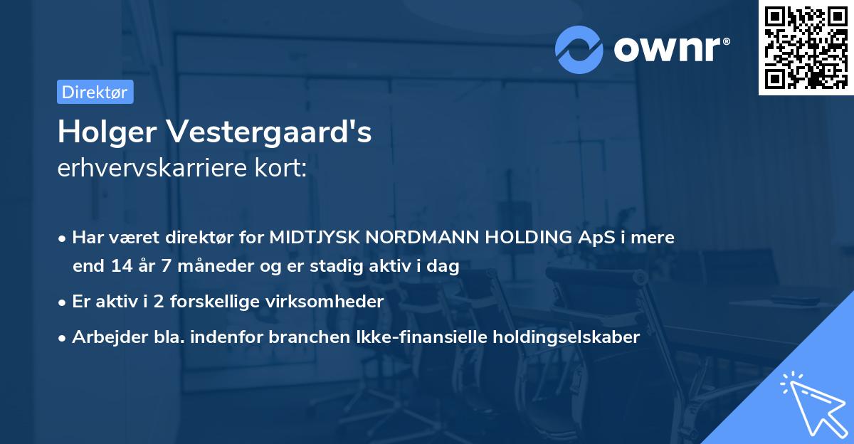 Holger Vestergaard's erhvervskarriere kort