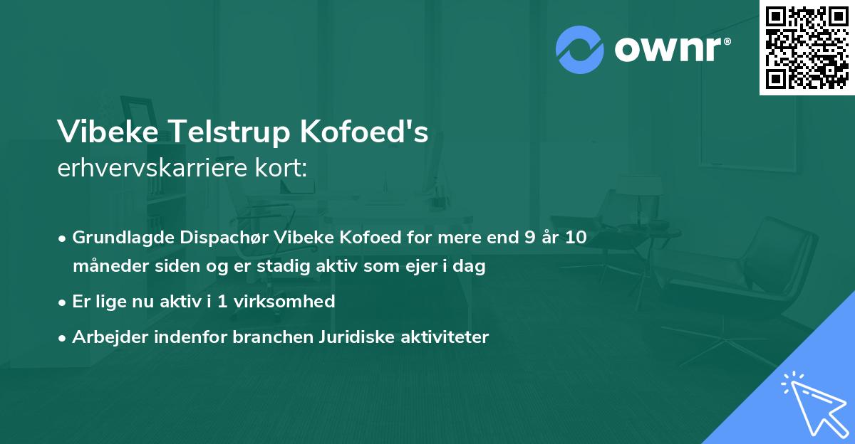 Vibeke Telstrup Kofoed's erhvervskarriere kort