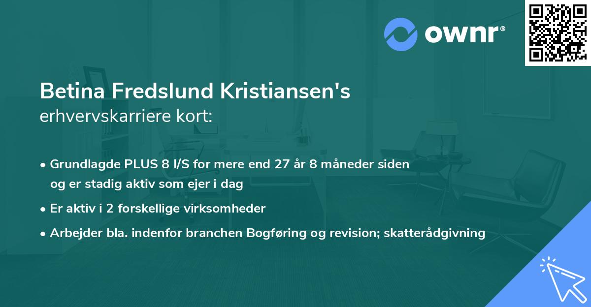 Betina Fredslund Kristiansen's erhvervskarriere kort