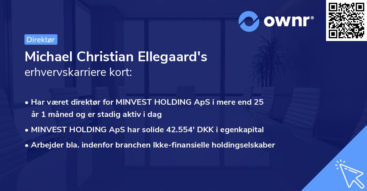 Michael Christian Ellegaard's erhvervskarriere kort