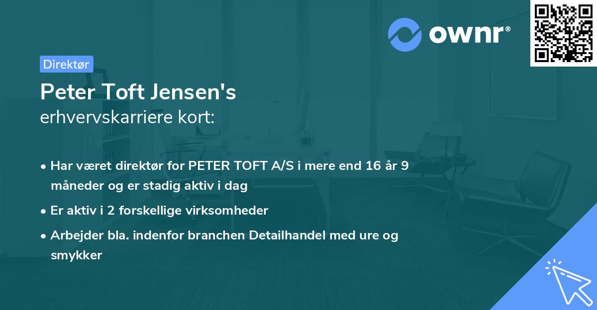 Peter Toft Jensen's erhvervskarriere kort
