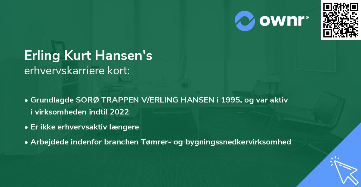 Erling Kurt Hansen's erhvervskarriere kort