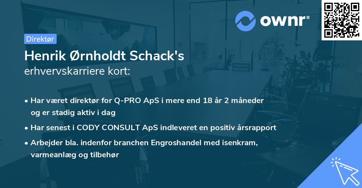 Henrik Ørnholdt Schack's erhvervskarriere kort
