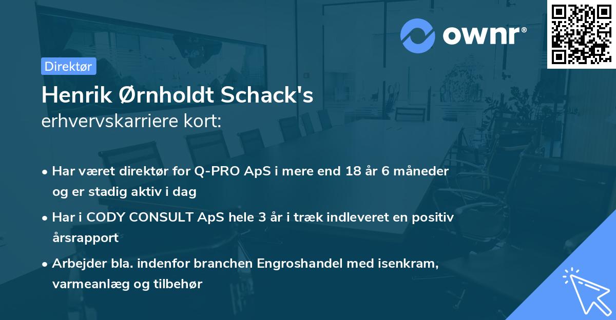 Henrik Ørnholdt Schack's erhvervskarriere kort