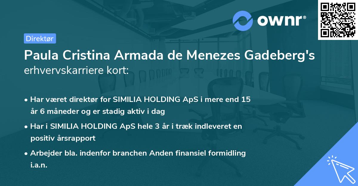 Paula Cristina Armada de Menezes Gadeberg's erhvervskarriere kort