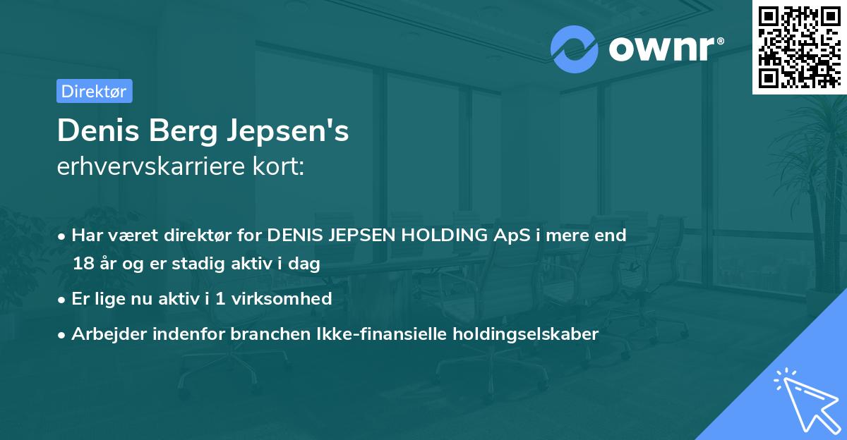 Denis Berg Jepsen's erhvervskarriere kort