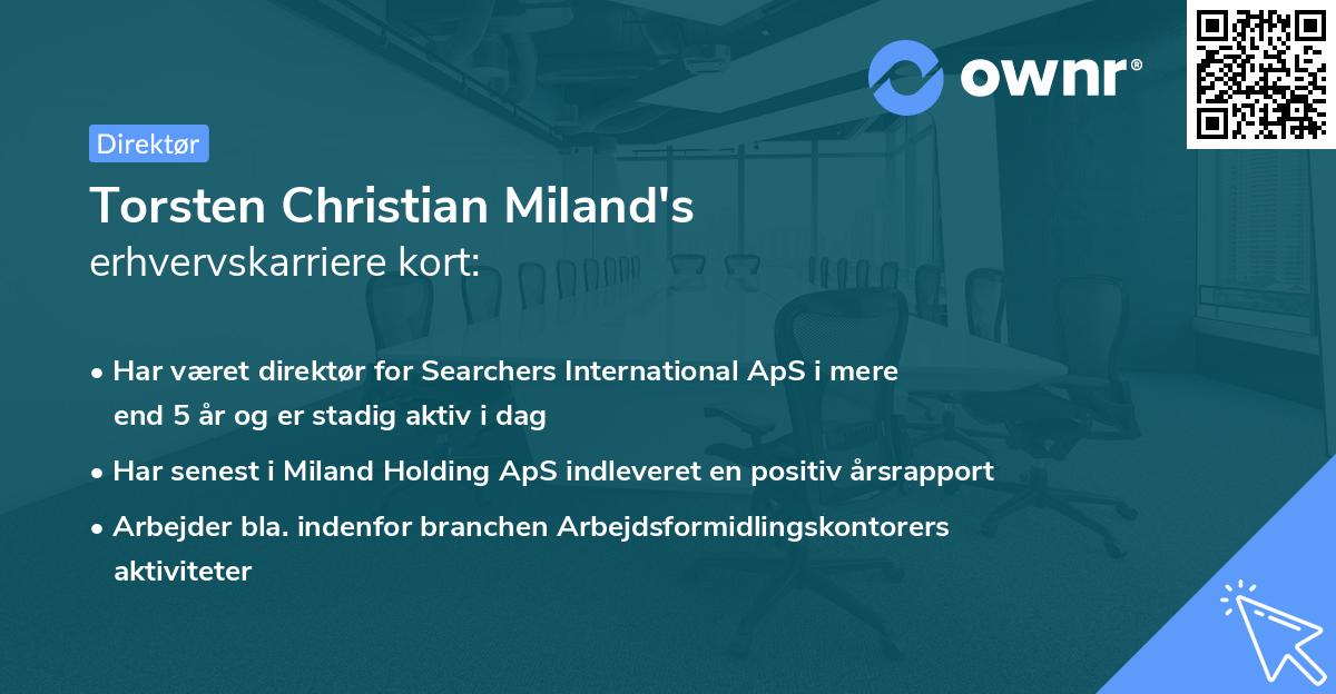 Torsten Christian Miland's erhvervskarriere kort