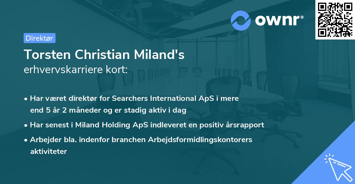 Torsten Christian Miland's erhvervskarriere kort