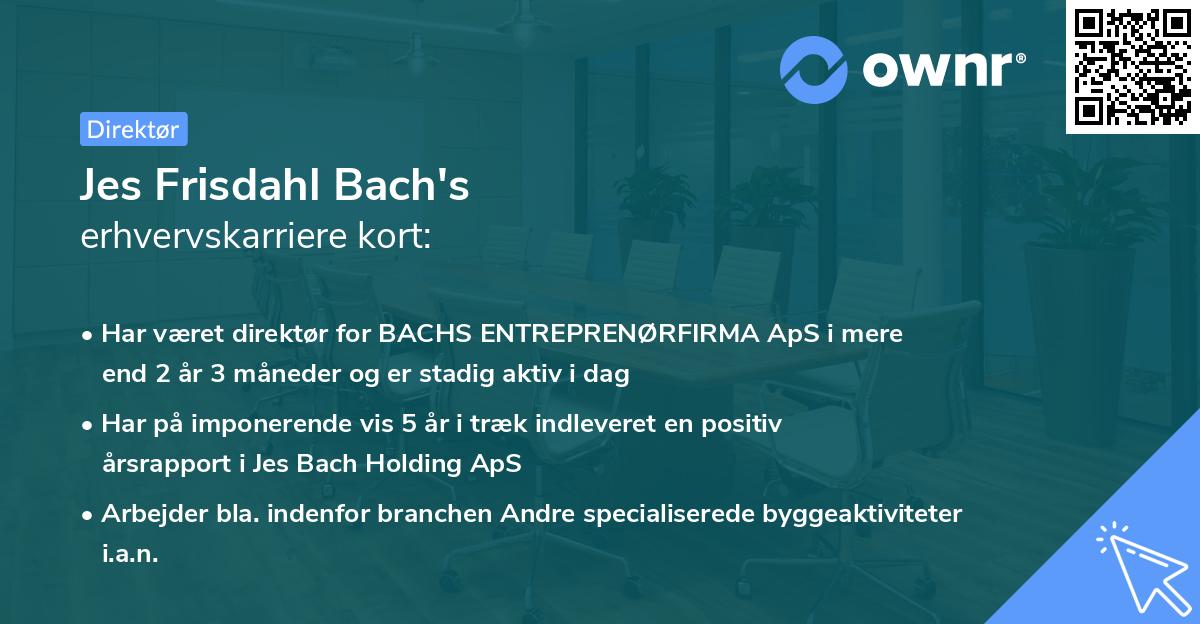 Jes Frisdahl Bach's erhvervskarriere kort