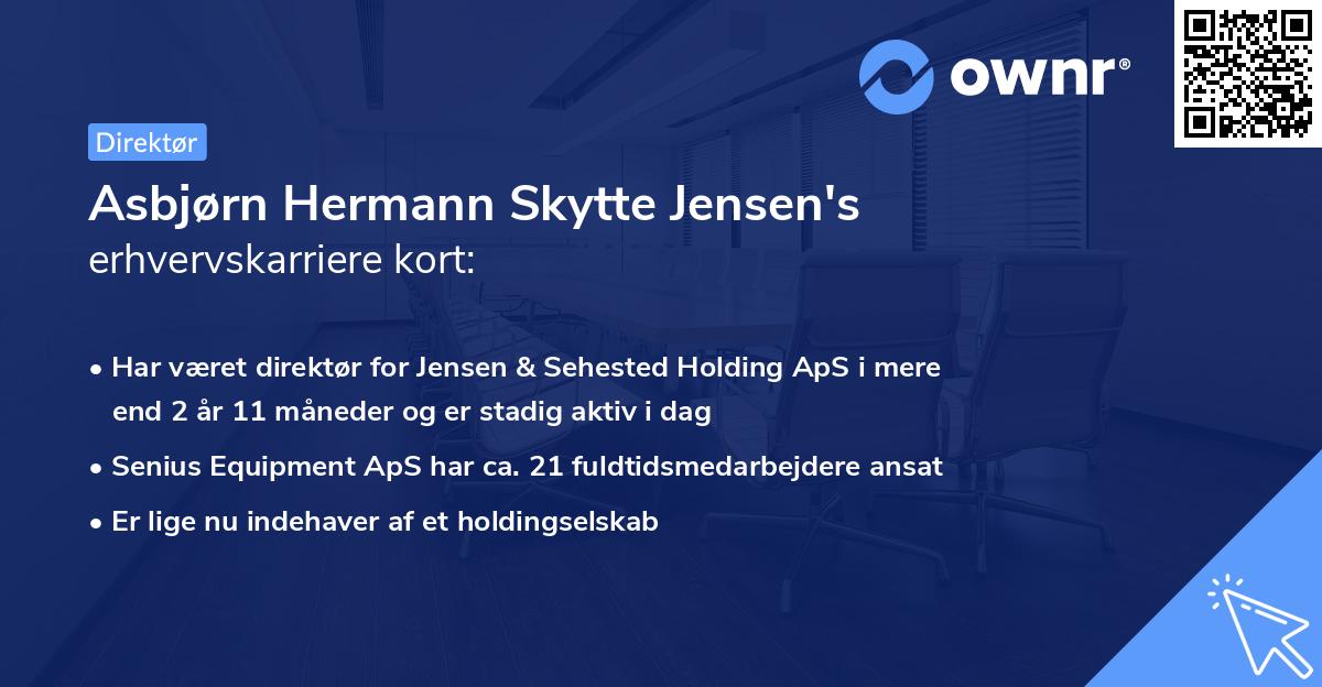 Asbjørn Hermann Skytte Jensen's erhvervskarriere kort