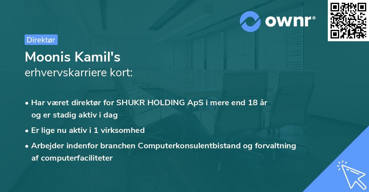 Moonis Kamil's erhvervskarriere kort