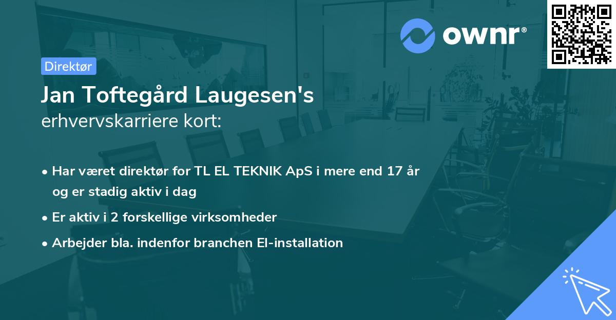 Jan Toftegård Laugesen's erhvervskarriere kort
