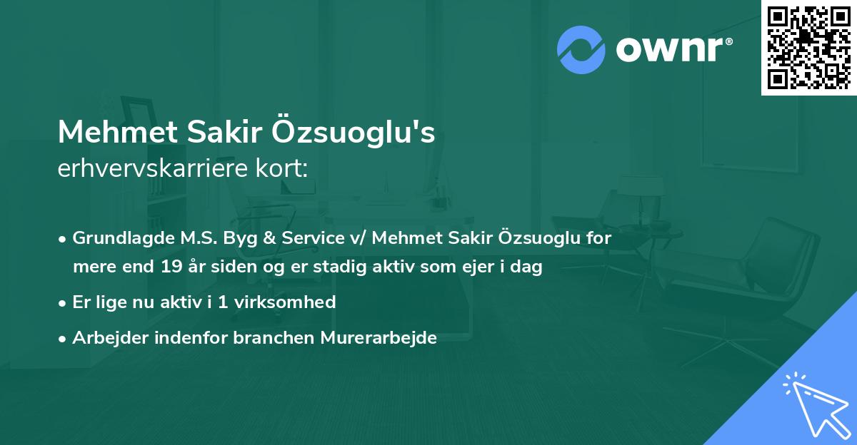 Mehmet Sakir Özsuoglu's erhvervskarriere kort