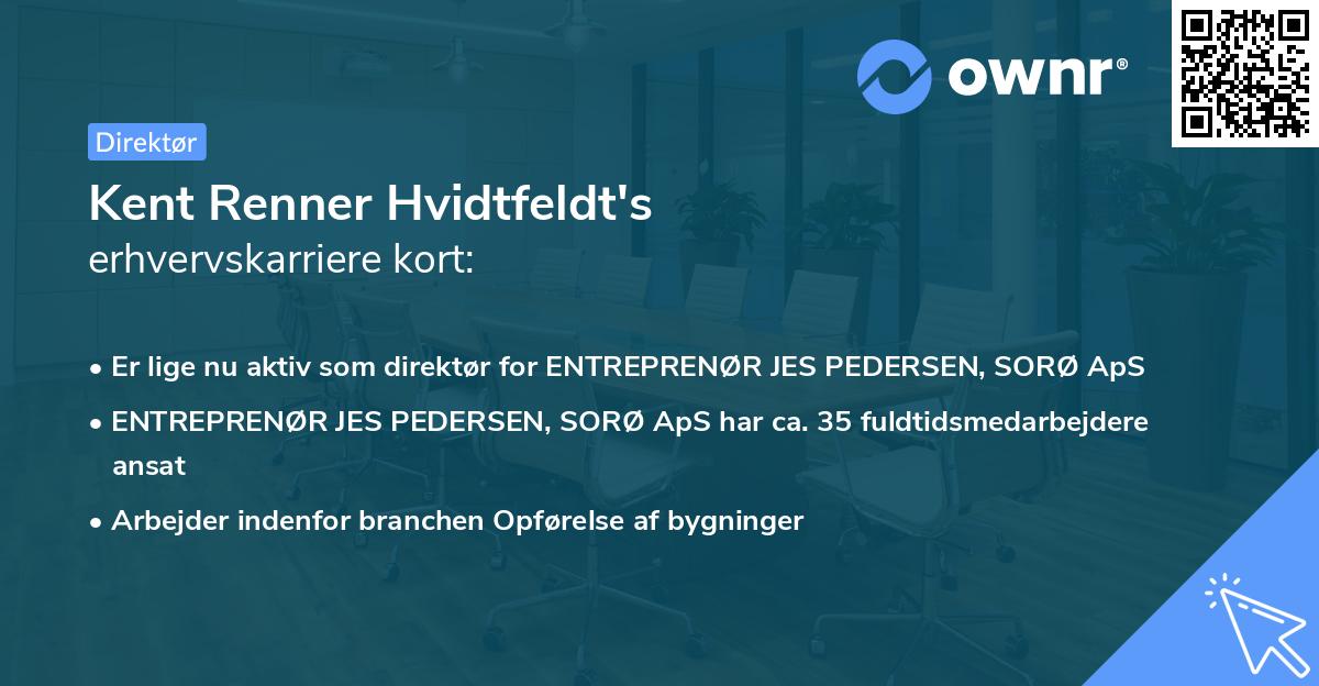 Kent Renner Hvidtfeldt's erhvervskarriere kort