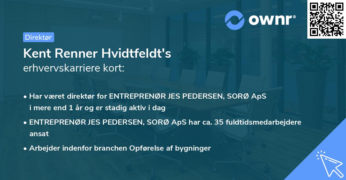 Kent Renner Hvidtfeldt's erhvervskarriere kort
