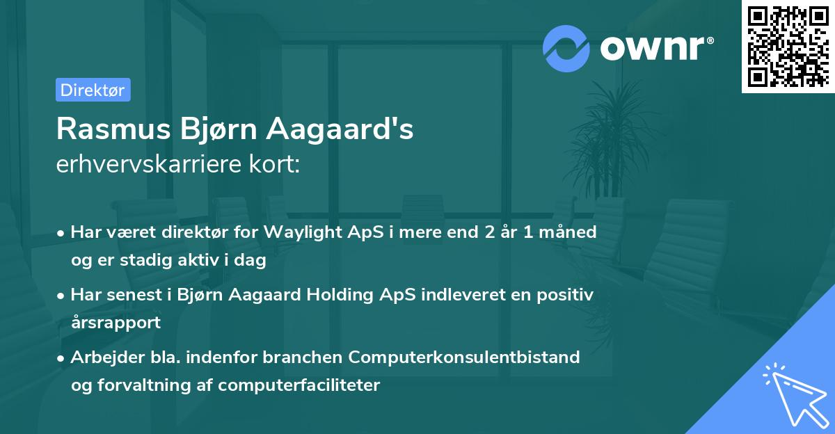 Rasmus Bjørn Aagaard's erhvervskarriere kort