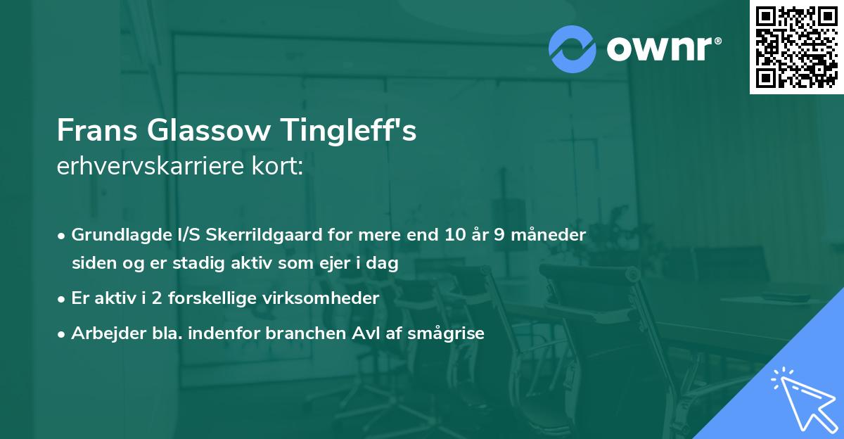 Frans Glassow Tingleff's erhvervskarriere kort