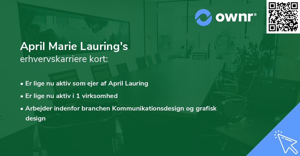 April Marie Lauring's erhvervskarriere kort