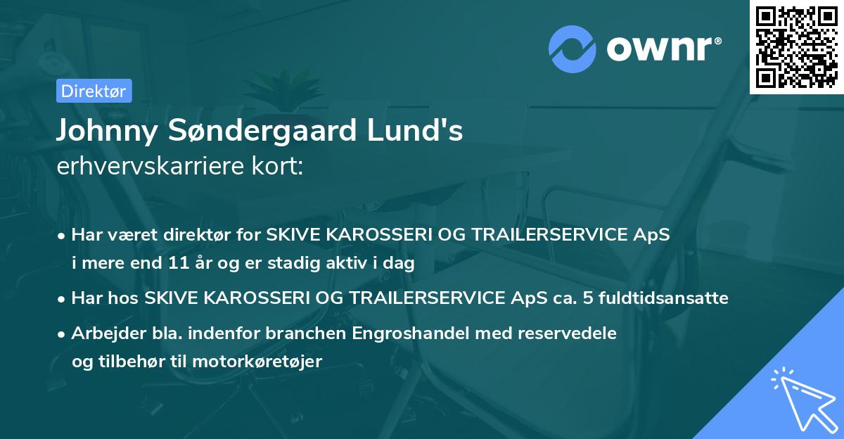 Johnny Søndergaard Lund's erhvervskarriere kort