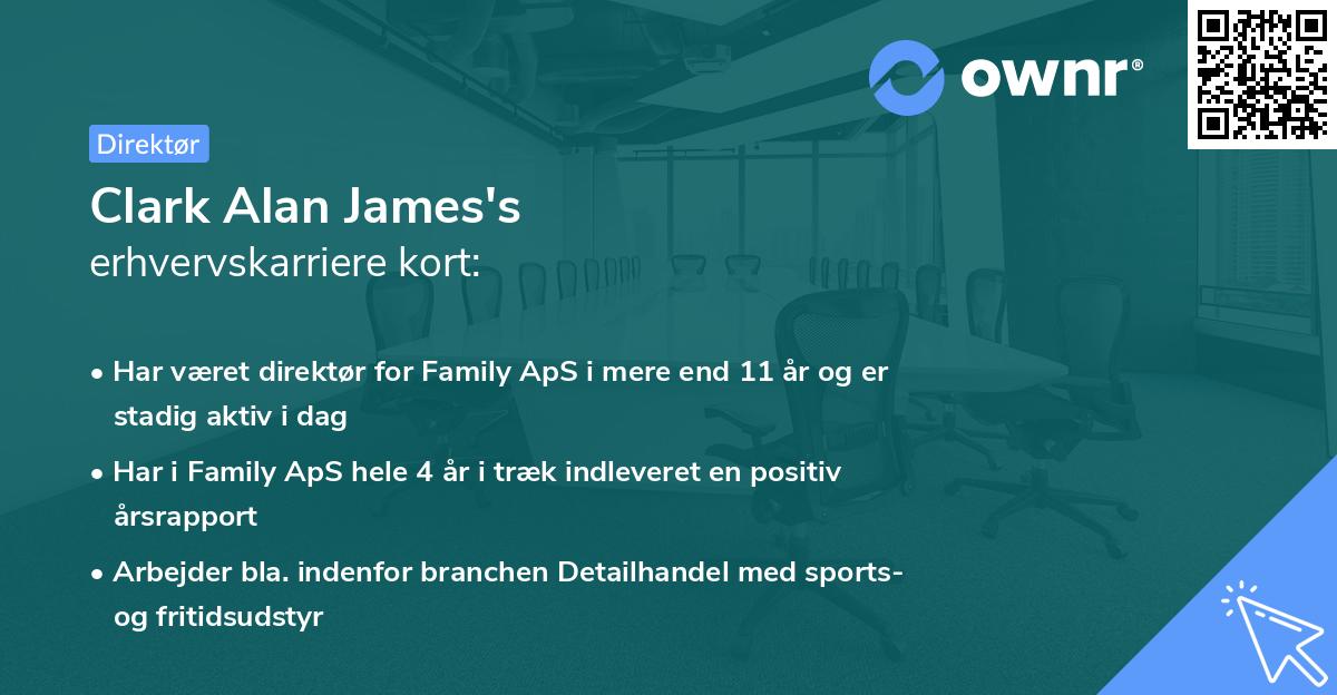 Clark Alan James's erhvervskarriere kort