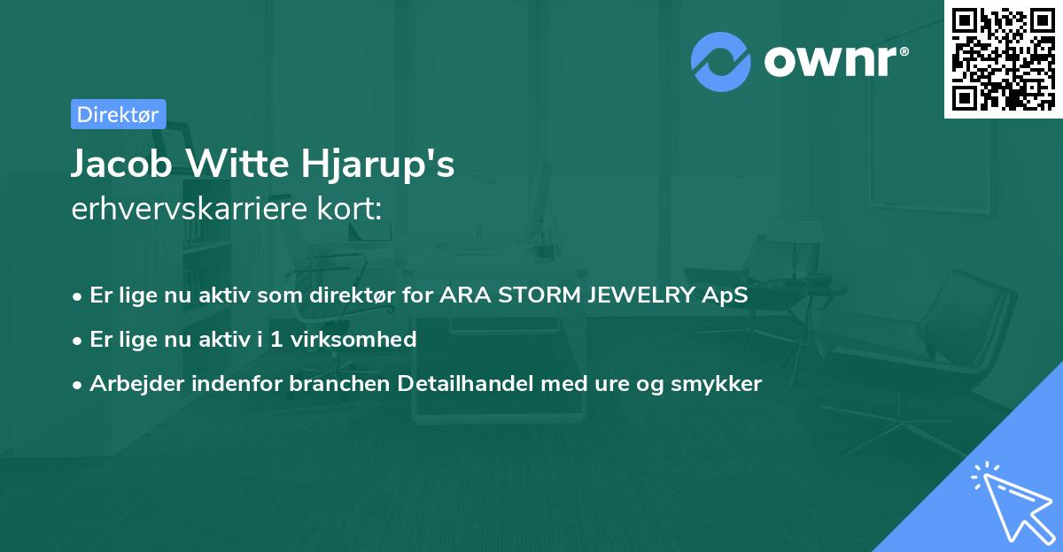 Jacob Witte Hjarup's erhvervskarriere kort