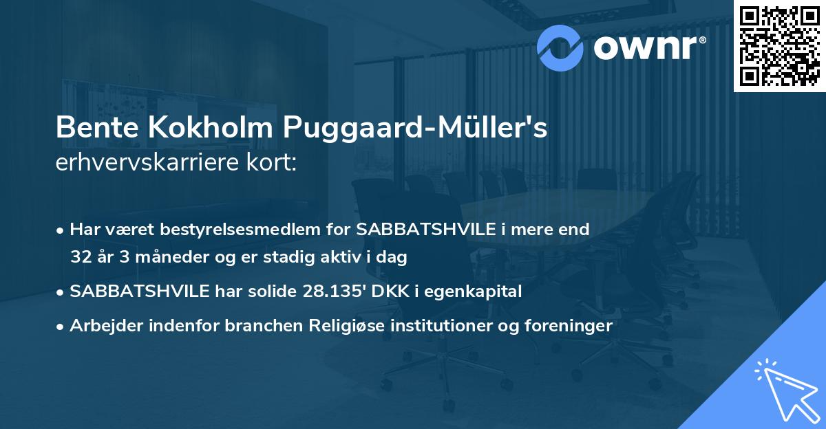 Bente Kokholm Puggaard-Müller's erhvervskarriere kort