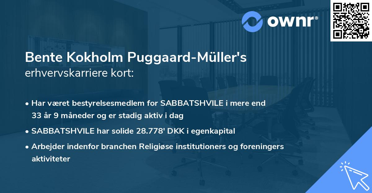 Bente Kokholm Puggaard-Müller's erhvervskarriere kort