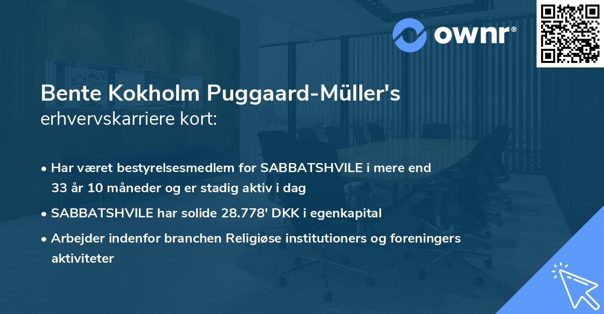 Bente Kokholm Puggaard-Müller's erhvervskarriere kort