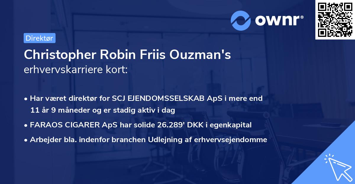 Christopher Robin Friis Ouzman's erhvervskarriere kort