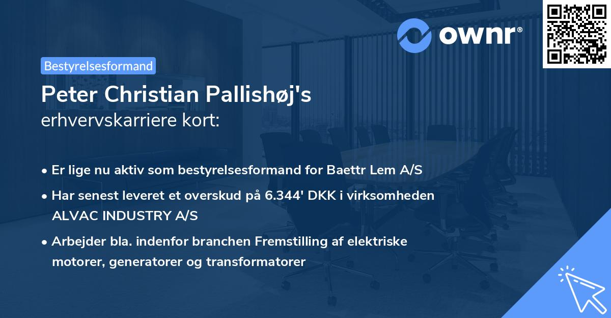 Peter Christian Pallishøj's erhvervskarriere kort
