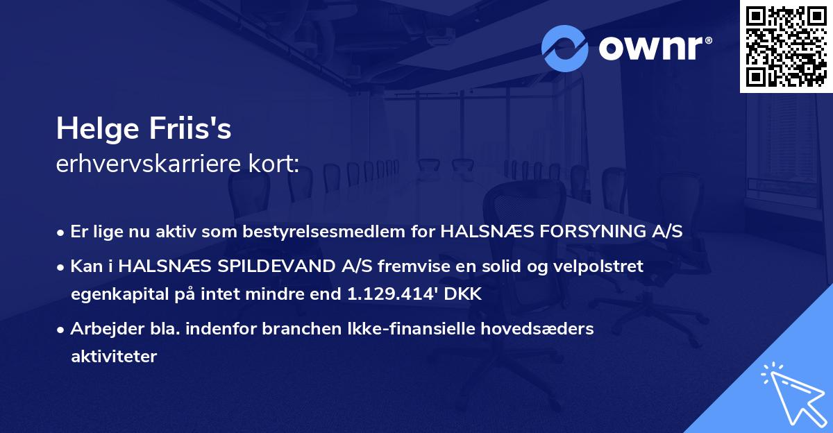 Helge Friis's erhvervskarriere kort