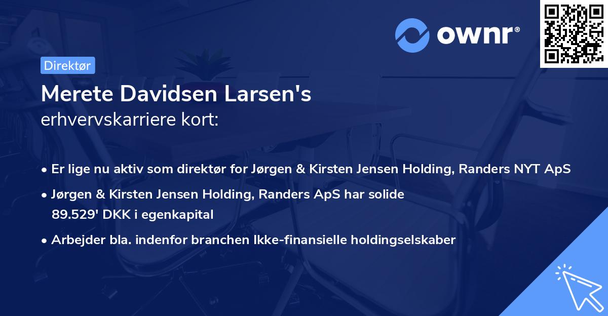 Merete Davidsen Larsen's erhvervskarriere kort