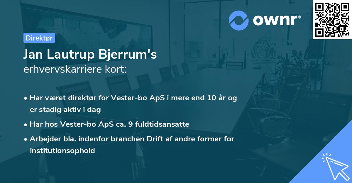 Jan Lautrup Bjerrum's erhvervskarriere kort