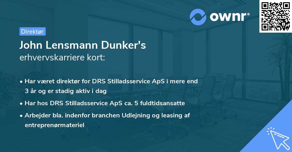 John Lensmann Dunker's erhvervskarriere kort