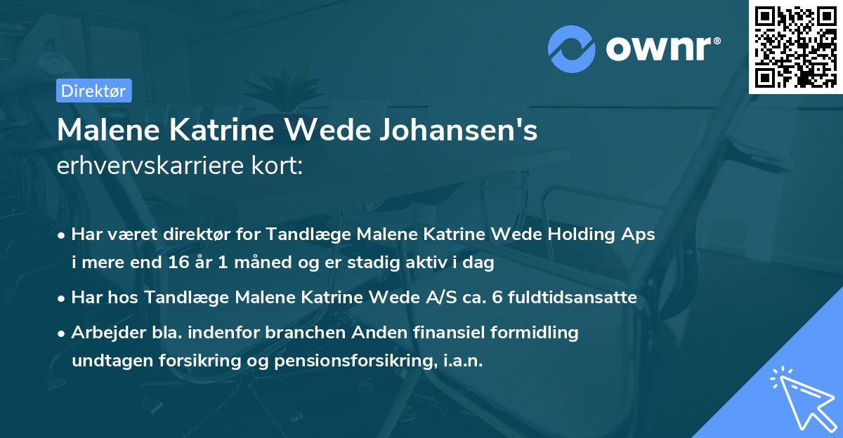 Malene Katrine Wede Johansen's erhvervskarriere kort
