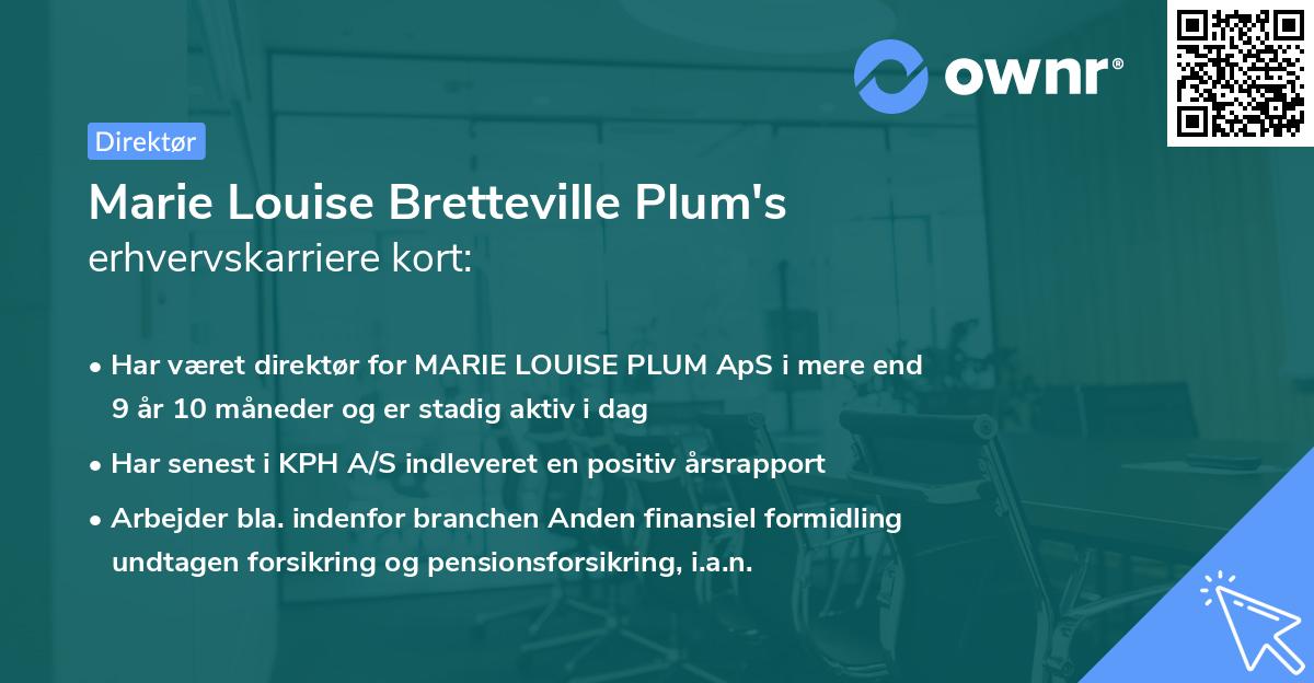 Marie Louise Bretteville Plum's erhvervskarriere kort