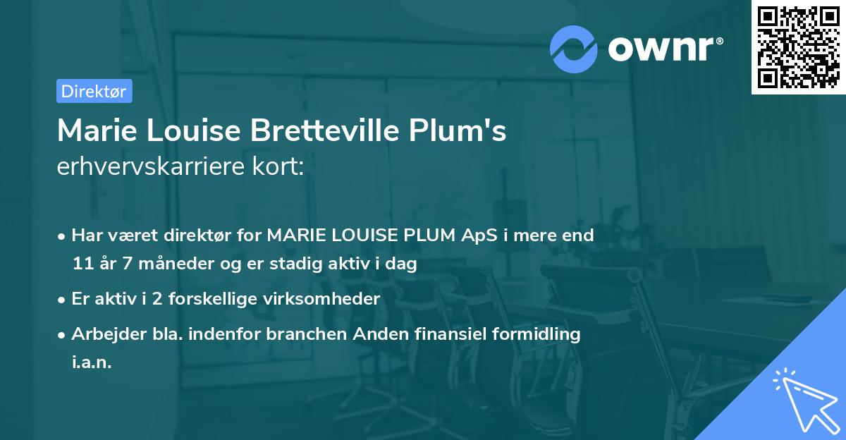 Marie Louise Bretteville Plum's erhvervskarriere kort