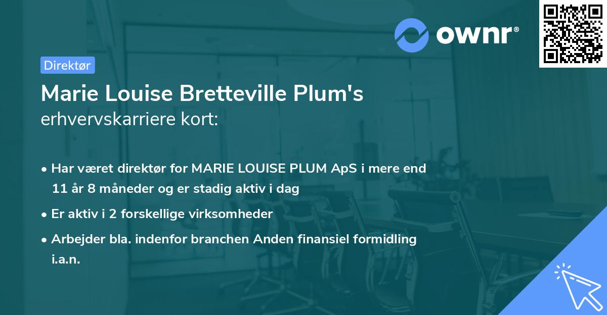 Marie Louise Bretteville Plum's erhvervskarriere kort