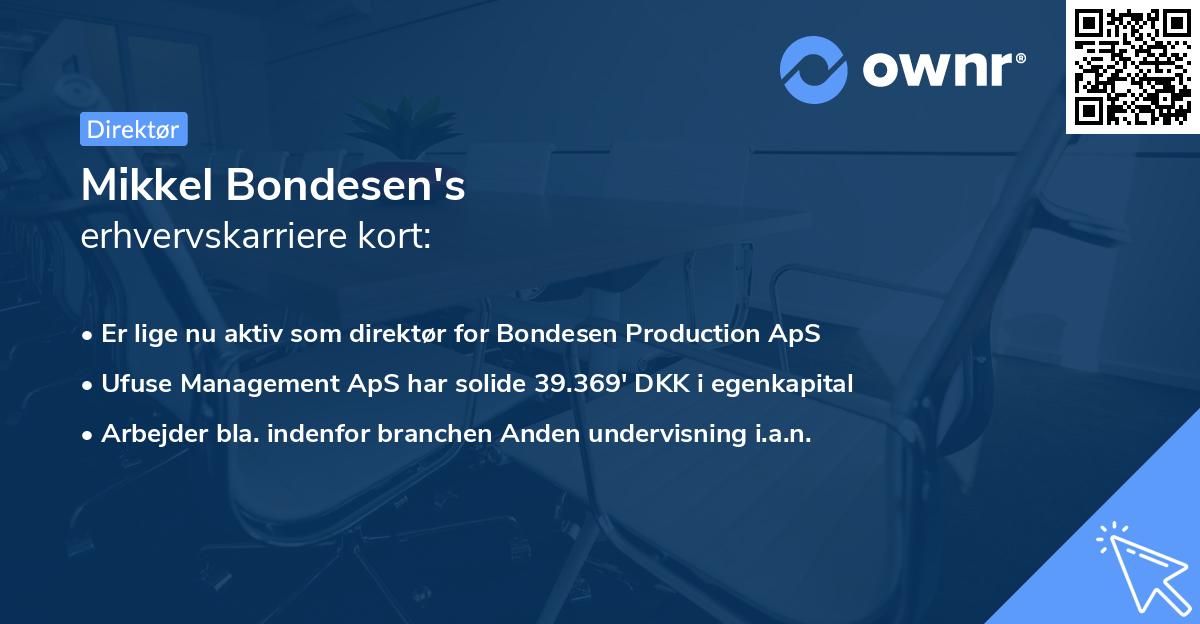 Mikkel Bondesen's erhvervskarriere kort