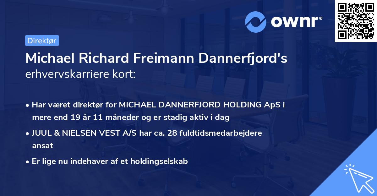 Michael Richard Freimann Dannerfjord's erhvervskarriere kort