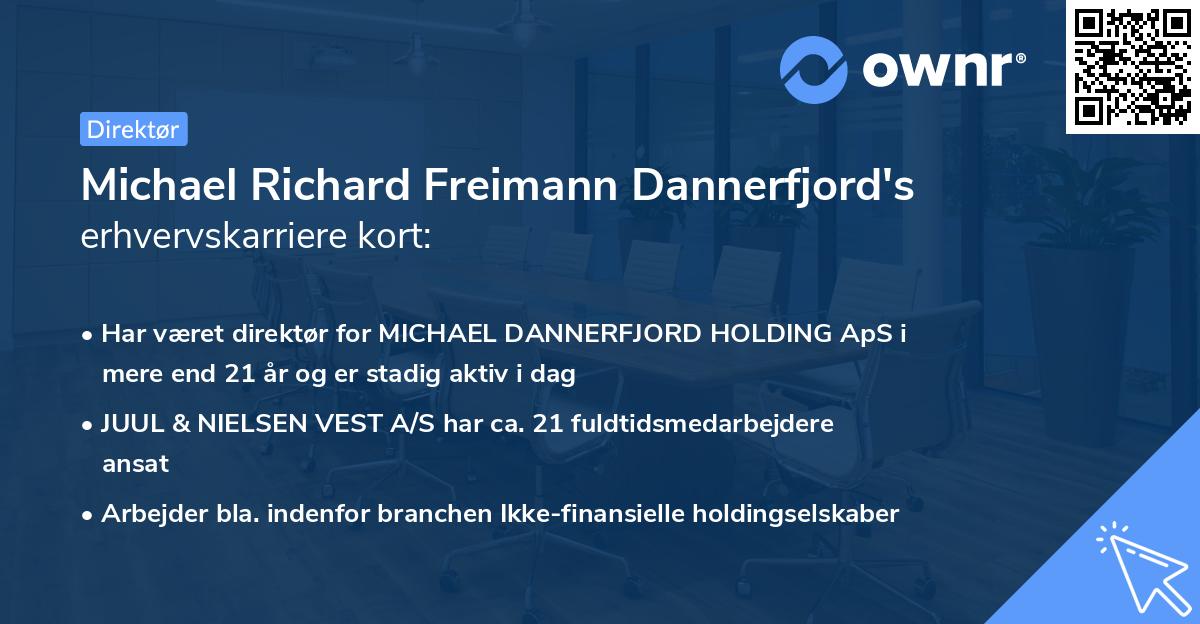 Michael Richard Freimann Dannerfjord's erhvervskarriere kort