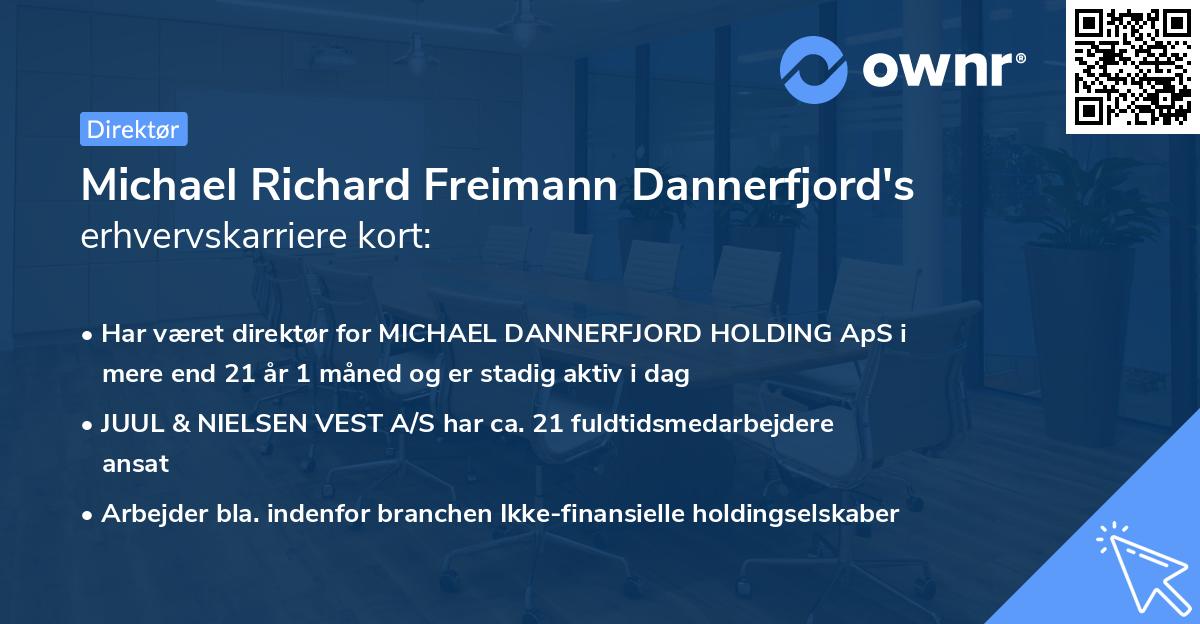 Michael Richard Freimann Dannerfjord's erhvervskarriere kort