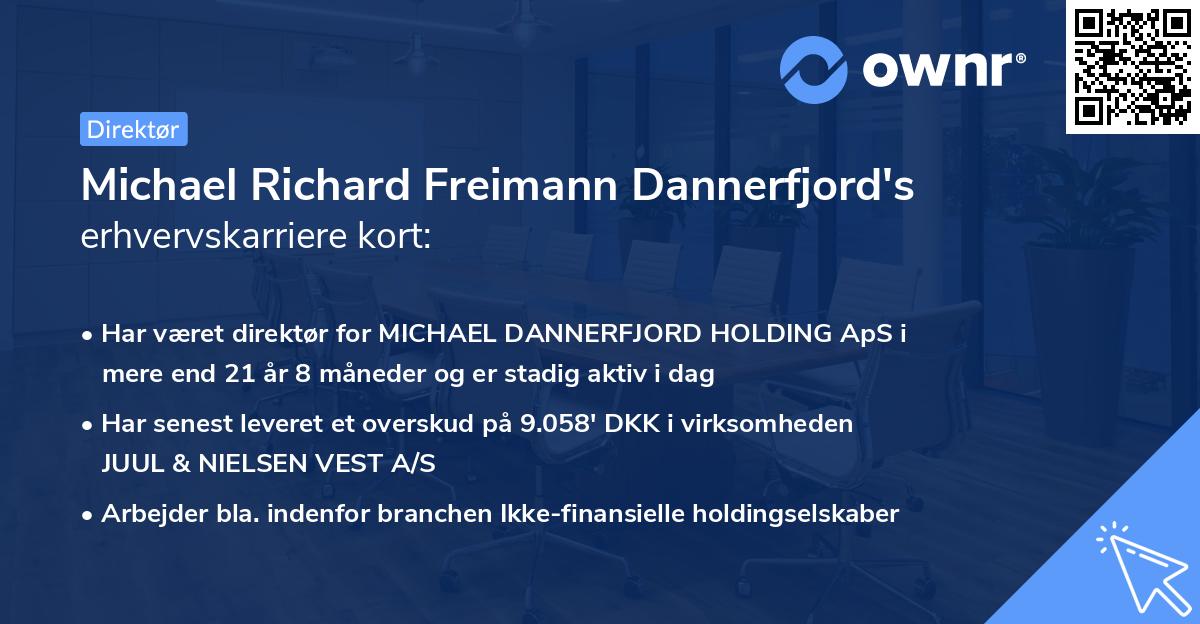 Michael Richard Freimann Dannerfjord's erhvervskarriere kort