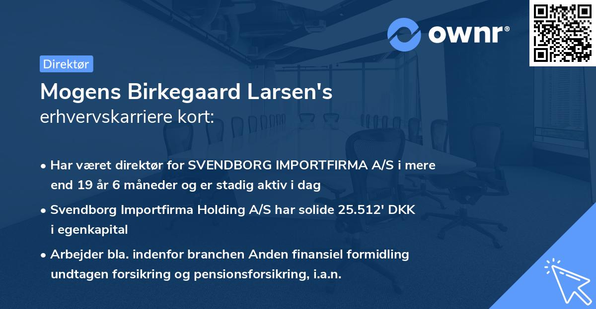 Mogens Birkegaard Larsen's erhvervskarriere kort