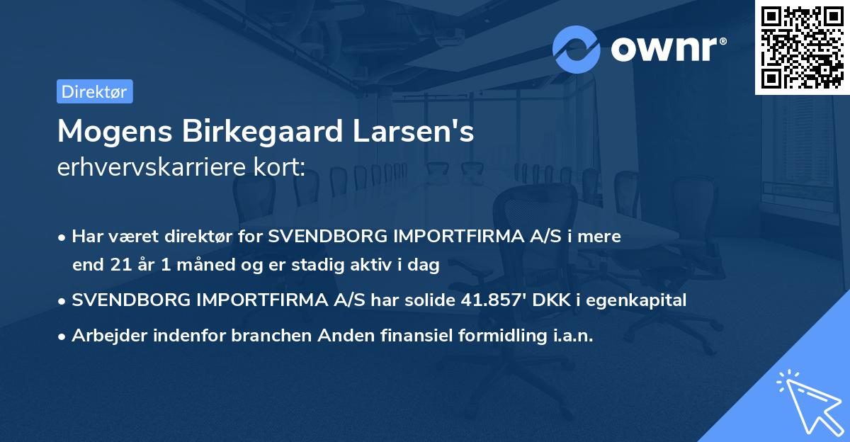 Mogens Birkegaard Larsen's erhvervskarriere kort