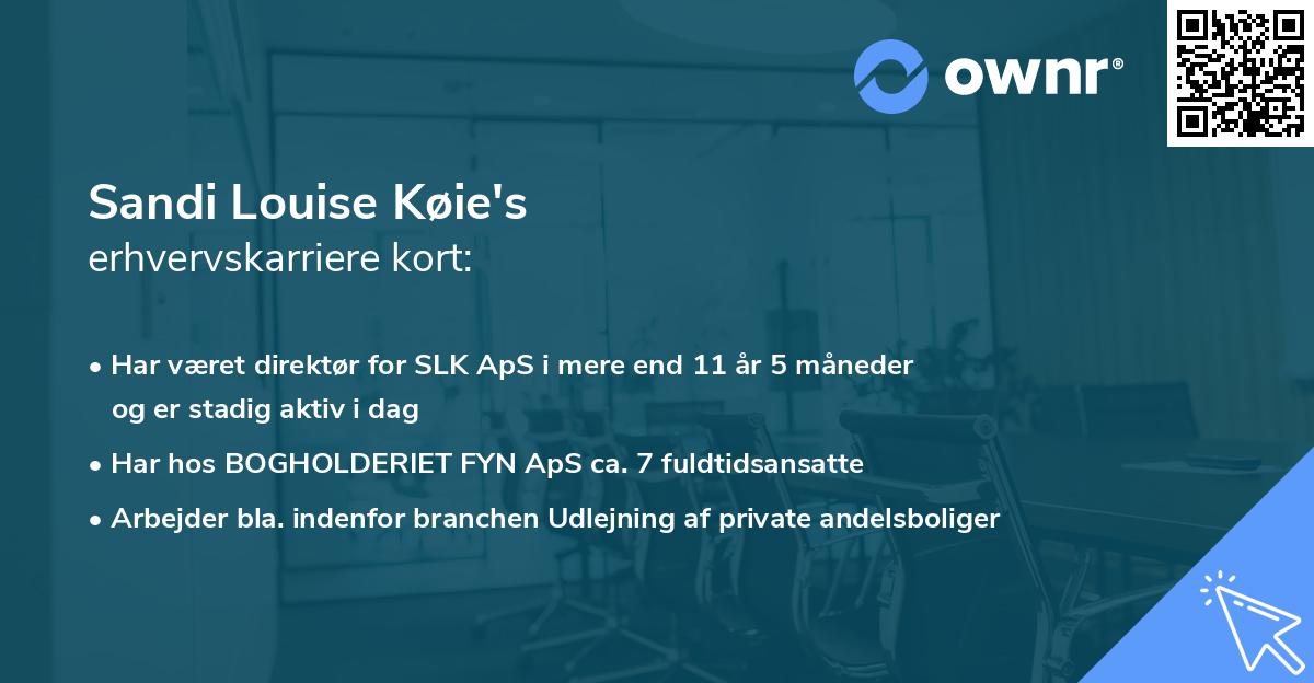 Sandi Louise Køie's erhvervskarriere kort